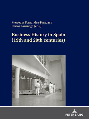 cover image of Business History in Spain (19th and 20th centuries)